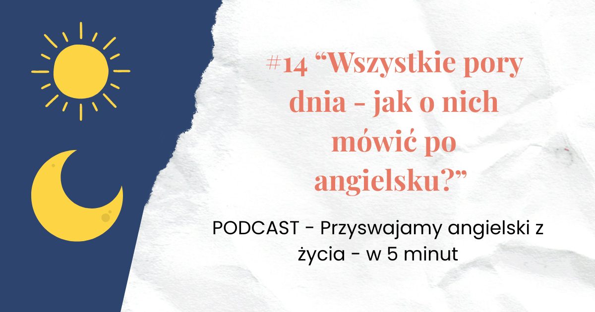 Obraz księżyca i słońca. Obok napis z tytułem wpisu.